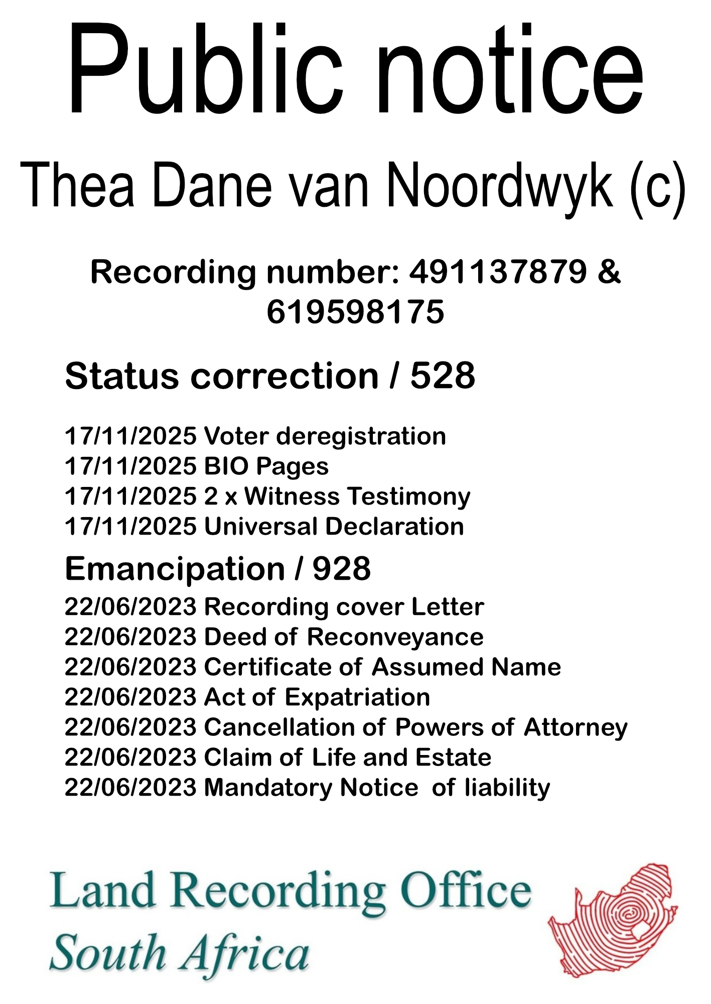 Public notice Thea Dane van Noordwyk Recording number 491137879 & 619598175